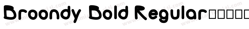 Broondy Bold Regular字体转换